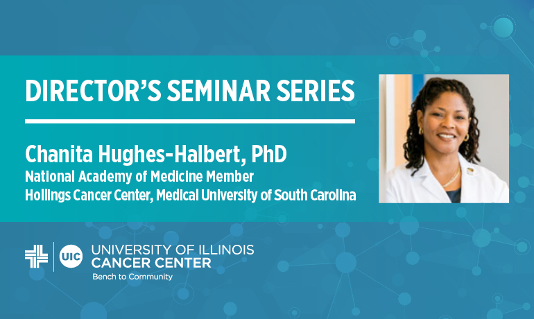 Directors Seminar Series Chanita Hughes-Halbert, PhD National Academy of Medicine Member.
