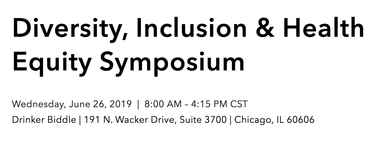 Diversity, Inclusion & Health Equity Symposium.
