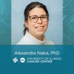 Alexandra Naba photo with her name and the University of Illinois Cancer Center logo