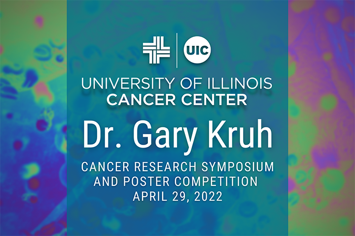 Dr. Gary Kruh Cancer Research Symposium and Poster Competition graphic