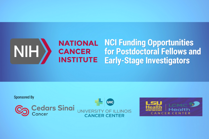 Nci Funding Opportunities For Postdoctoral Fellows And Early Stage