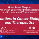 Frontiers in Cancer Biology and Therapeutics, Great Lakes Chapter of the American Society for Pharmacology and Experimental Therapeutics