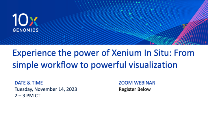 Xenium in Situ Seminar Graphic