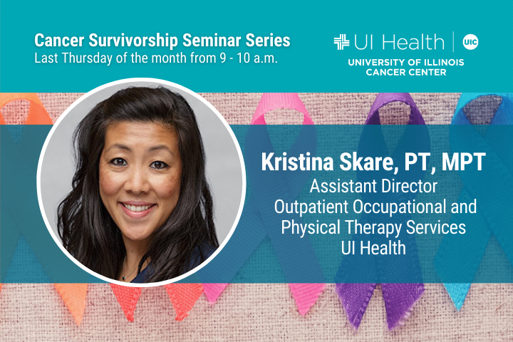 Cancer Survivorship Lecture Series graphic with Kristina Skare, PT, MPT