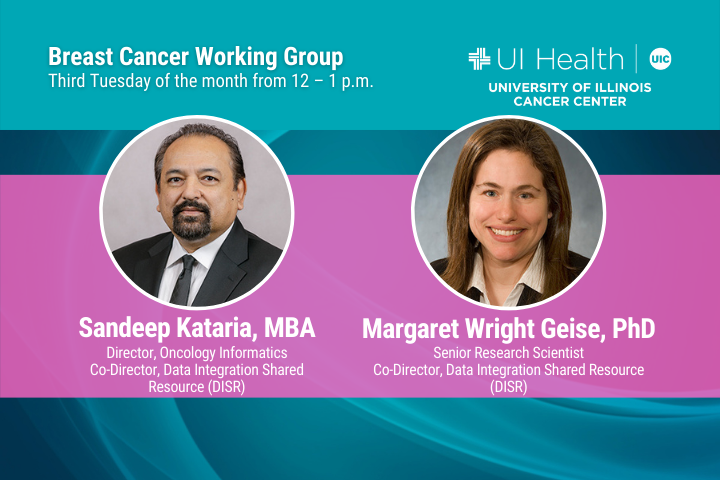 Breast Cancer Working Group Meeting with Sandeep Kataria, MBA and Margaret Wright Geise, PhD.